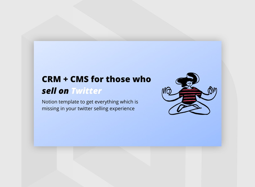 Twitter CRM + CMS Notion Template