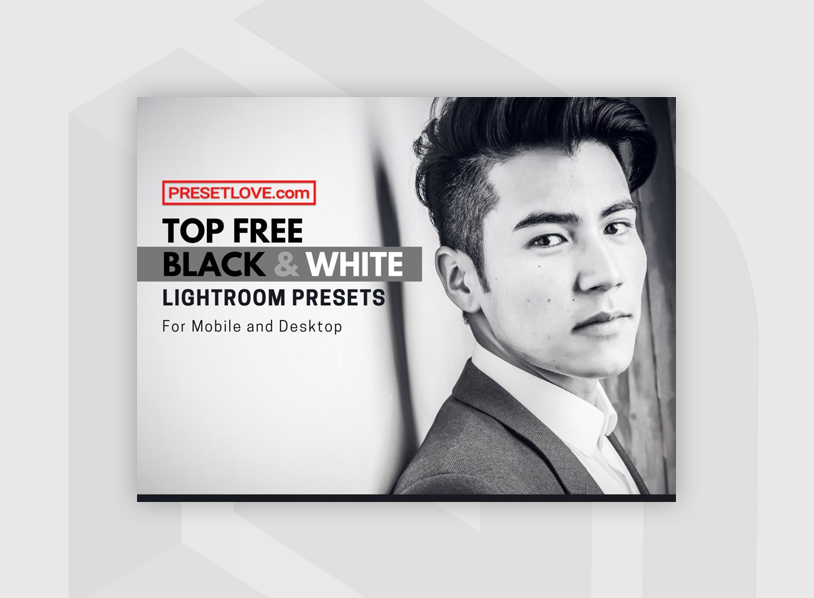 50+ Free Black and White Lightroom Presets