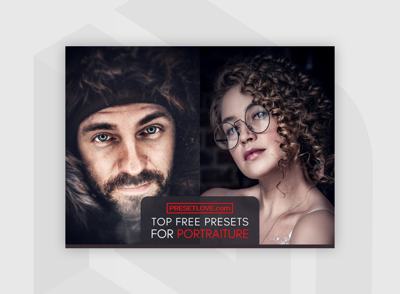 Best 20+ Lightroom Presets for Portraits