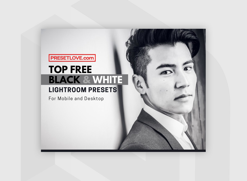 50+ Free Black and White Lightroom Presets