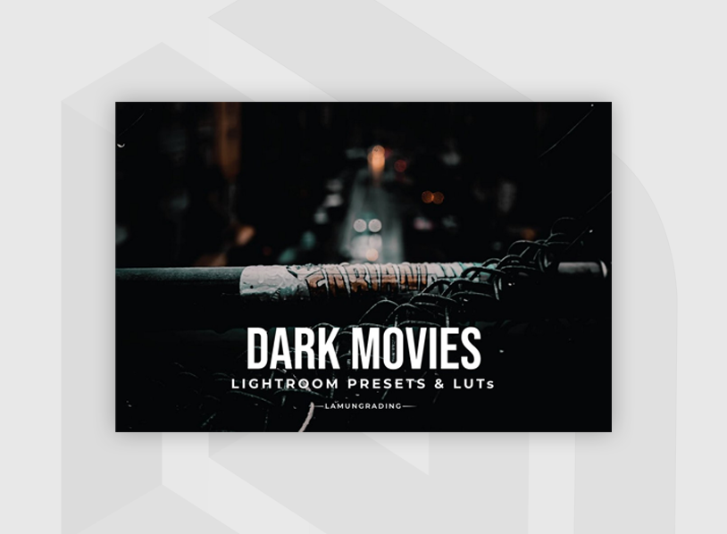 Dark Movies Moody Lightroom Presets & LUTs