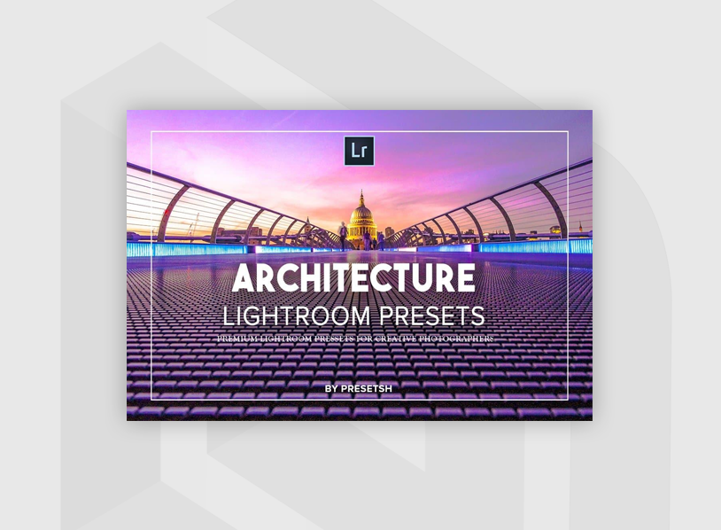 Architecture Lightroom Presets