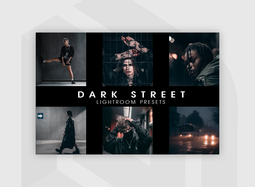 Dark street presets