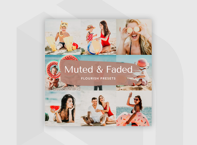 Muted & Faded 